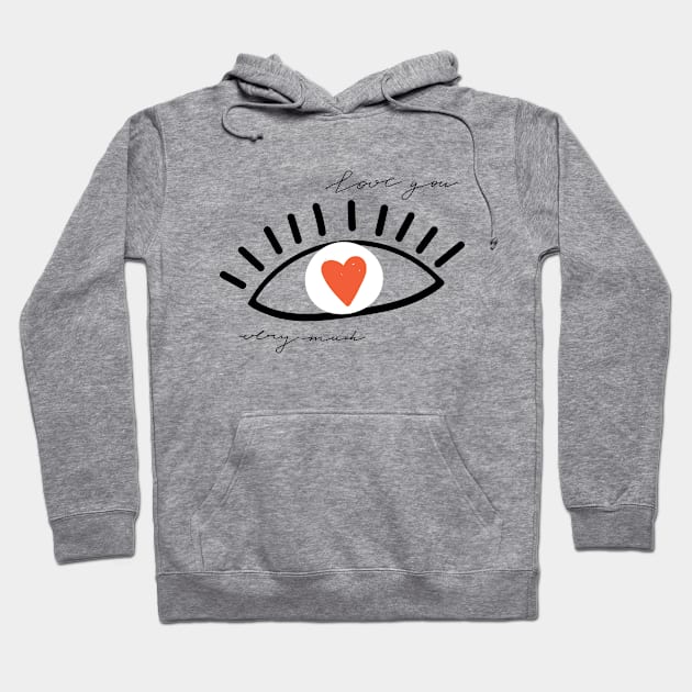 Pattern of eyes in love with heart and lettering. Valentine's day. Hoodie by CoCoArt-Ua